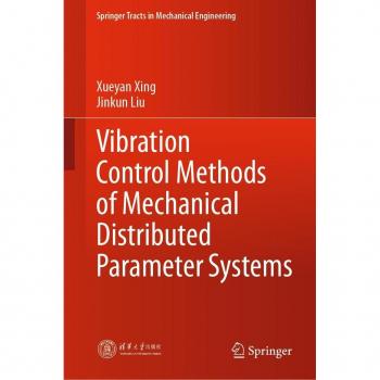Vibration Control Methods of Mechanical Distributed Parameter Systems