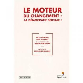 Le moteur du changement : la démocratie sociale !