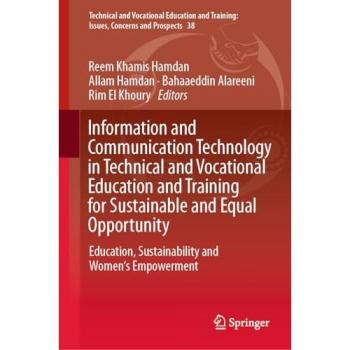 Information and Communication Technology in Technical and Vocational Education and Training for Sustainable and Equal Opportunity