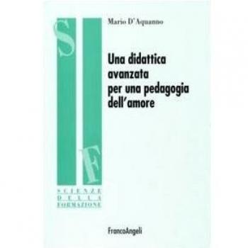 Una didattica avanzata per una pedagogia dell'amore