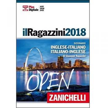 Il Ragazzini 2018. Dizionario inglese-italiano, italiano-inglese. Plus digitale. Con Contenuto digitale
