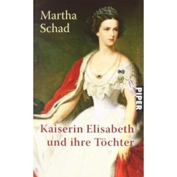 Kaiserin Elisabeth und ihre Töchter