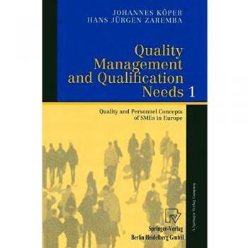 Quality Management and Qualification Needs 1. Quality and Personnel Concepts of SMEs in Europe