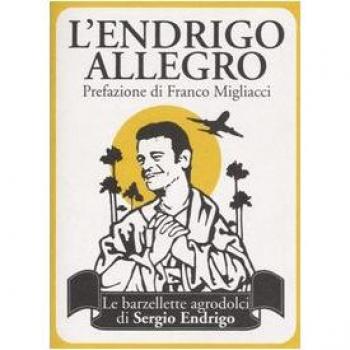 L' Endrigo allegro. Le barzellette agrodolci di Sergio Endrigo