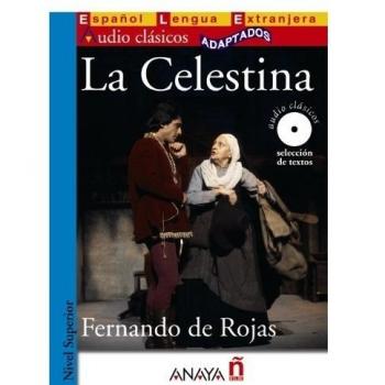 La Celestina/ The Procuress, Audio clasicos adaptados. Nivel Superior/ Audio Classics Adapted. Higher Level