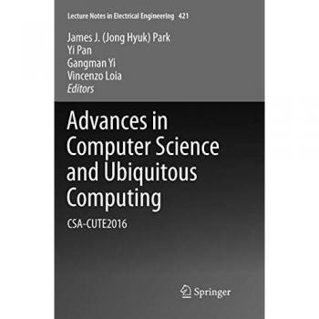 Advances in Computer Science and Ubiquitous Computing