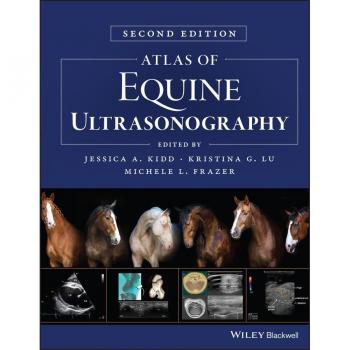 Equine Ultrasonography Atlas, 2nd Edition by Jessica A. Kidd