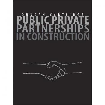 Public Private Partnerships in Construction