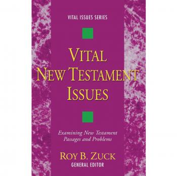 Vital New Testament Issues