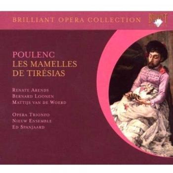 Collection Opéra Brillante : Poulenc – Les Mamelles de Tiresias