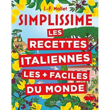 Simplissime : les recettes italiennes les + faciles du monde