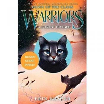 Erin Hunter Warriors: Dawn Of The Clans #5: A Forest Divided