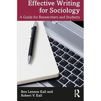Effective Writing for Sociology: A Guide for Researchers and Students