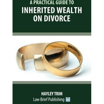 A Practical Guide to Inherited Wealth on Divorce