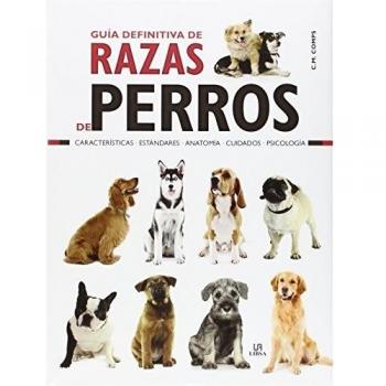 GUIA DEFINITIVA DE RAZAS DE PERROS