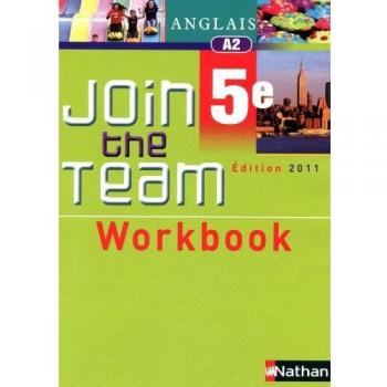 Join the Team: Workbook 5e