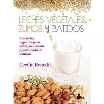 Leches vegetales, zumos y batidos.