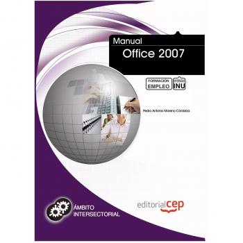 MANUAL OFFICE 2007. FORMACIÓN PARA EL EMPLEO