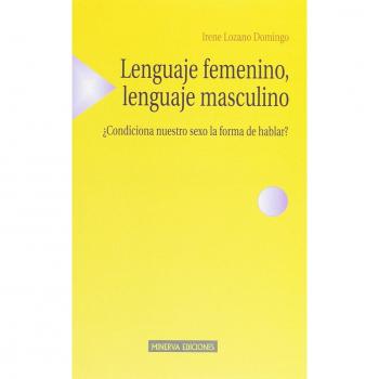 Lenguaje Femenino, Lenguaje Masculino