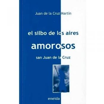 El silbo de los aires amorosos