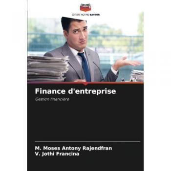 Rajendfran, M. Moses Antony: Finance d'entreprise