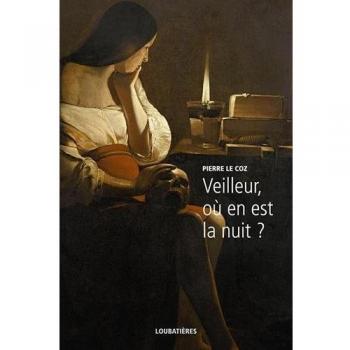 Veilleur, où en est la nuit ?