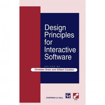 Design Principles for Interactive Software (IFIP Advances in Information and Communication Technology)