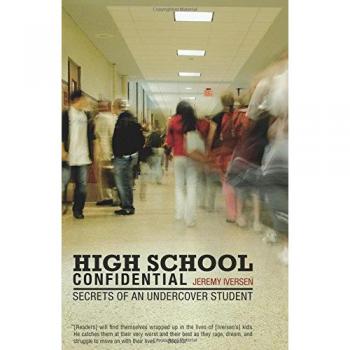 High School Confidential: Secrets of an Undercover Student