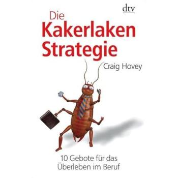 Die Kakerlaken-Strategie
