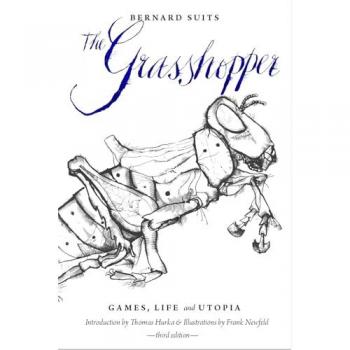 The Grasshopper : Games, Life and Utopia