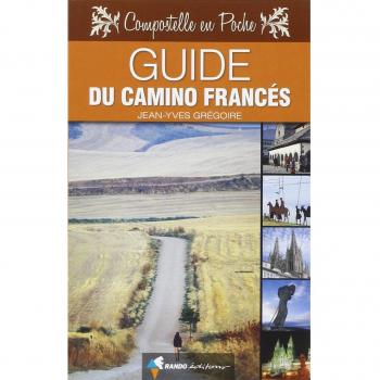 Jean-Yves Grégoire Guide Du Camino Frances (N.Ed.)