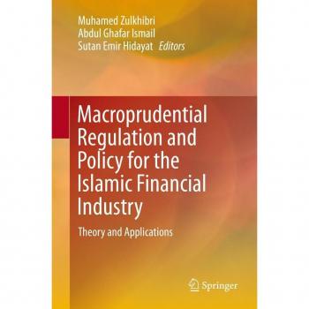 Macroprudential Regulation and Policy for the Islamic Financial Industry