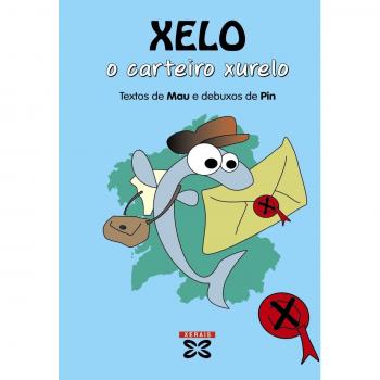 Xelo, o carteiro xurelo