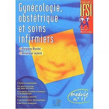 GYNECOLOGIE OBSTETRIQUE ET SOINS INFIRMIERS  blondel LAMARRE EDITION