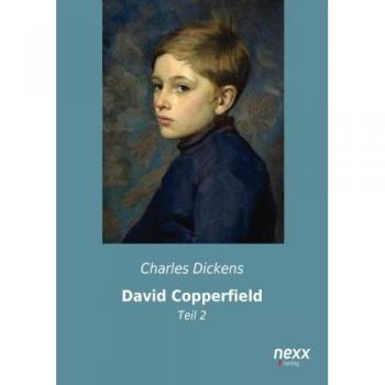 David Copperfield: Teil 2