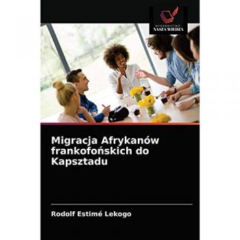 Lekogo, Rodolf Estimé: Migracja Afrykanów frankofo¿skich do Kapsztadu