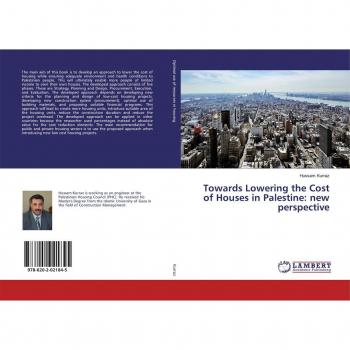 Towards Lowering the Cost of Houses in Palestine: new perspective