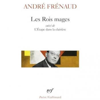 Rois Mages Etape Dans (Poesie/Gallimard)