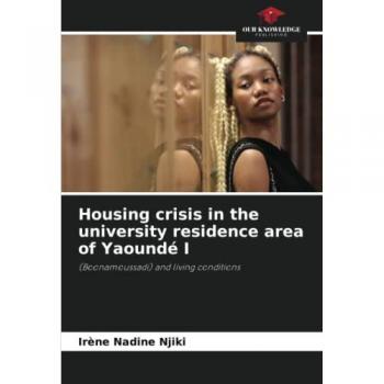 Njiki, Irène Nadine: Housing crisis in the university residence area of Yaoundé I
