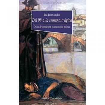Del 98 a la Semana Trágica