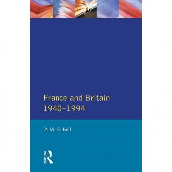 Longman, Inc. France and Britain, 1940-1994: The Long Separation