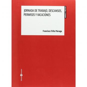 Jornada de trabajo, descansos, permisos y vacaciones