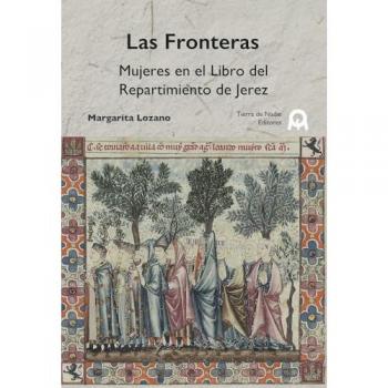 Las Fronteras: Mujeres en el Llibro del repartimiento de Jerez