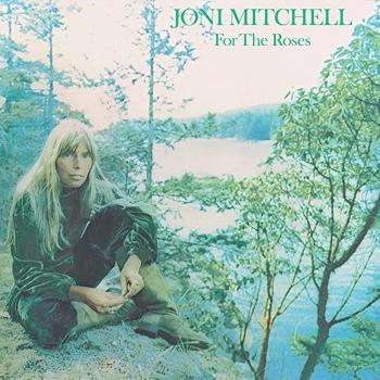 Joni Mitchell For The Roses