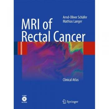 MRI of Rectal Cancer: Clinical Atlas