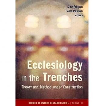 Ecclesiology in the Trenches (Church of Sweden Research)