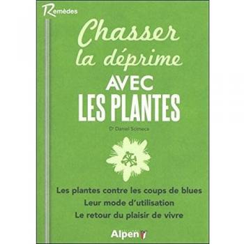 Chasser la déprime avec les plantes