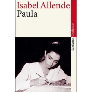 Isabel Allende Paula: Roman. Großdruck (Suhrkamp Taschenbuch)