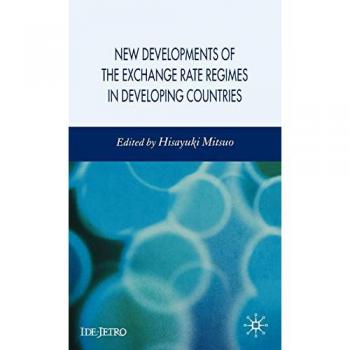 New Developments of the Exchange Rate Regimes in Developing Countries