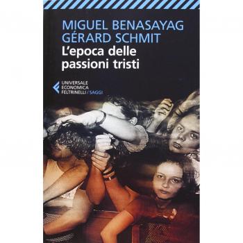 L' epoca delle passioni tristi